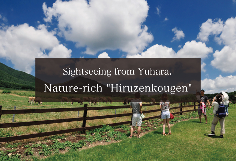 Sightseeing from Yuhara.Nature-rich